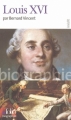 Couverture Louis XVI Editions Folio  (Biographies) 2006
