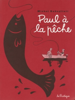 Couverture Paul, tome 5 : Paul à la pêche