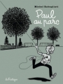 Couverture Paul, tome 7 : Paul au parc Editions de la Pastèque 2011