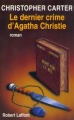 Couverture Le dernier crime d'Agatha Christie Editions Robert Laffont 1998