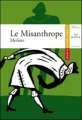 Couverture Le misanthrope / Le misanthrope ou l'atrabilaire amoureux Editions Hatier (Classiques & cie) 2004