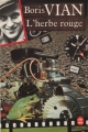 Couverture L'herbe rouge Editions Le Livre de Poche 1985