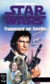 Couverture Star Wars (Légendes) : La trilogie corellienne, tome 1 : Traquenard sur Corellia Editions Fleuve (Noir - Star Wars) 1999