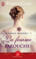 Couverture La famille Blakewell, tome 3 : La Femme farouche Editions J'ai Lu (Pour elle - Aventures & passions) 2011