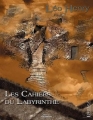 Couverture Les cahiers du labyrinthe Editions de l'Oxymore 2003
