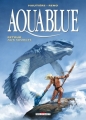 Couverture Aquablue, tome 12 : Retour aux sources Editions Delcourt (Néopolis) 2011