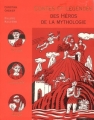 Couverture Contes et légendes des héros de la mythologie / Les héros de la mythologie Editions Nathan (Contes et légendes) 1998