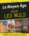 Couverture Le Moyen-âge pour les nuls Editions First (Pour les nuls) 2007