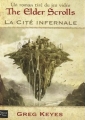 Couverture Elder Scrolls, tome 1 : La Cité Infernale Editions Fleuve 2011