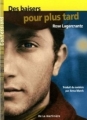 Couverture Des baisers pour plus tard Editions de La Martinière 2007