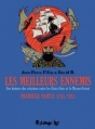 Couverture Les meilleurs ennemis, tome 1 : 1783/1953 Editions Futuropolis 2011