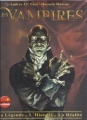 Couverture Les vampires : La légende, l'histoire, la réalité Editions Circulo latino (Univers alternatifs) 2003