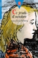 Couverture Ce jeudi d'octobre Editions Le Livre de Poche (Jeunesse - Senior) 1997