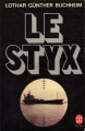 Couverture Le Styx / Le Bateau Editions Le Livre de Poche 1980