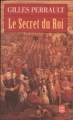 Couverture Le Secret du Roi, tome 1 Editions Le Livre de Poche 1992