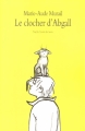 Couverture Le Clocher d'Abgall Editions L'École des loisirs (Neuf) 2006
