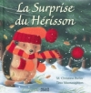 Couverture La Surprise du hérisson Editions Milan (Jeunesse) 2009