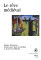 Couverture Le rêve médiéval Editions Droz 2007