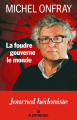Couverture Journal hédoniste, tome 7 : La foudre gouverne le monde Editions Albin Michel 2024