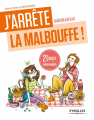 Couverture J'arrête la malbouffe ! Editions Eyrolles (J'arrête de...) 2014