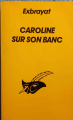 Couverture Caroline sur son banc Editions du Masque 1991
