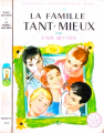 Couverture La famille Tant-Mieux Editions Hachette (Nouvelle bibliothèque rose - Mini-rose) 1963