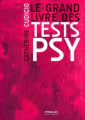 Couverture Le grand livre des tests psy Editions Eyrolles 2010