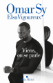 Couverture Omar Sy : Viens, on se parle Editions Albin Michel 2024