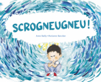 Couverture Scrogneugneu ! Editions Kaléidoscope 2024