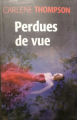 Couverture Perdues de vue Editions Le Club 2008
