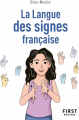 Couverture Précis de la langue des signes française à l'usage de tous Editions First (Le petit livre) 2020