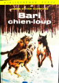 Couverture Bari chien-loup Editions Hachette (Bibliothèque Verte) 1974