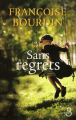 Couverture Sans regrets, tome 1 Editions France Loisirs 2010
