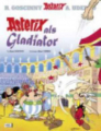 Couverture Astérix, tome 04 : Astérix gladiateur Editions Egmont LYX 2013