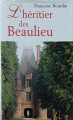 Couverture L'héritier des Beaulieu Editions France Loisirs 1999