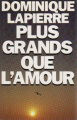 Couverture Plus grands que l'amour Editions France Loisirs 1990