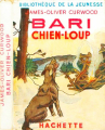 Couverture Bari chien-loup Editions Hachette (Bibliothèque de la jeunesse) 1954