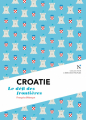 Couverture Croatie réinventer les frontières Editions Nevicata (L'âme des peuples) 2023