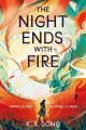 Couverture The Night Ends with Fire, book 1: The Night Ends with Fire Editions Hodderscape 2024