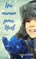 Couverture Une maman pour Noël Editions Autoédité 2021