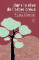 Couverture Dans le rêve de l'arbre creux Editions du Sonneur 2024