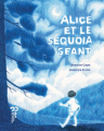 Couverture Alice et le séquoia géant Editions du Pourquoi pas 2024