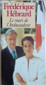 Couverture Le mari de l'ambassadeur Editions France Loisirs 1991