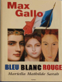 Couverture Bleu Blanc Rouge, intégrale Editions France Loisirs 2001