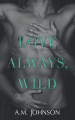 Couverture For Him, book 1: Love Always, Wild Editions Autoédité 2020