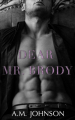 Couverture For Him, book 3: Dear Mr. Brody Editions Autoédité 2021