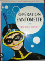 Couverture Opération Fantômette Editions Hachette 1970