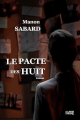 Couverture Le pacte des huit Editions Autoédité 2023