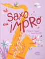 Couverture Saxo en impro Editions du Ricochet 2021
