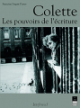 Couverture Colette les pouvoirs de l'écriture Editions Interférences 1999